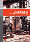 Metallkunde-Werkstoffe-Beschichtungen