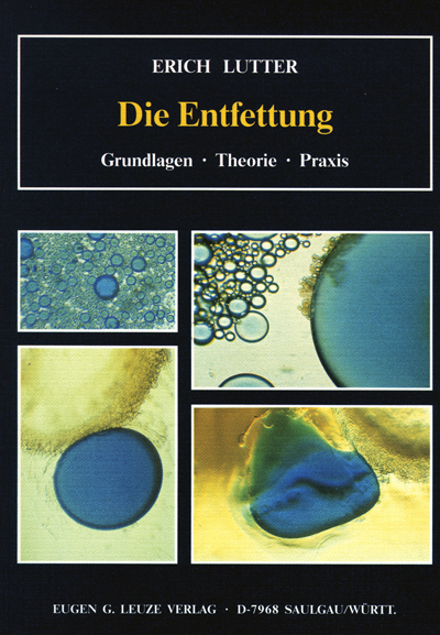 Die Entfettung Grundlagen - Theorie - Praxis