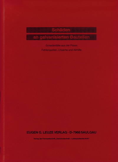 Schäden an galvanisierten Bauteilen