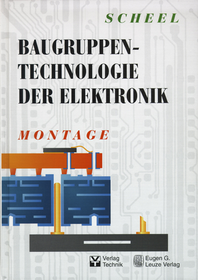 Baugruppentechnologie der Elektronik - Montage