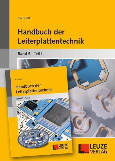 Handbuch der Leiterplattentechnik Band 5, Teil I + II 