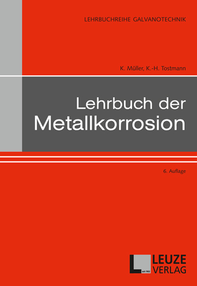Lehrbuch der Metallkorrosion - Auflage 6. 