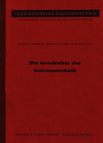 Die Geschichte der Galvanotechnik 