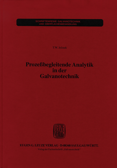 Prozeßbegleitende Analytik in der Galvanotechnik 