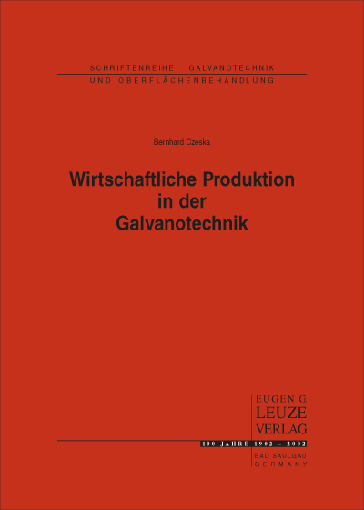 Wirtschaftliche Produktion in der Galvanotechnik 