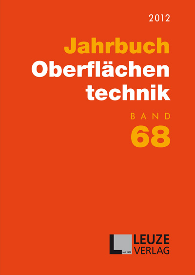 Jahrbuch Oberflächentechnik 2012, Band 68