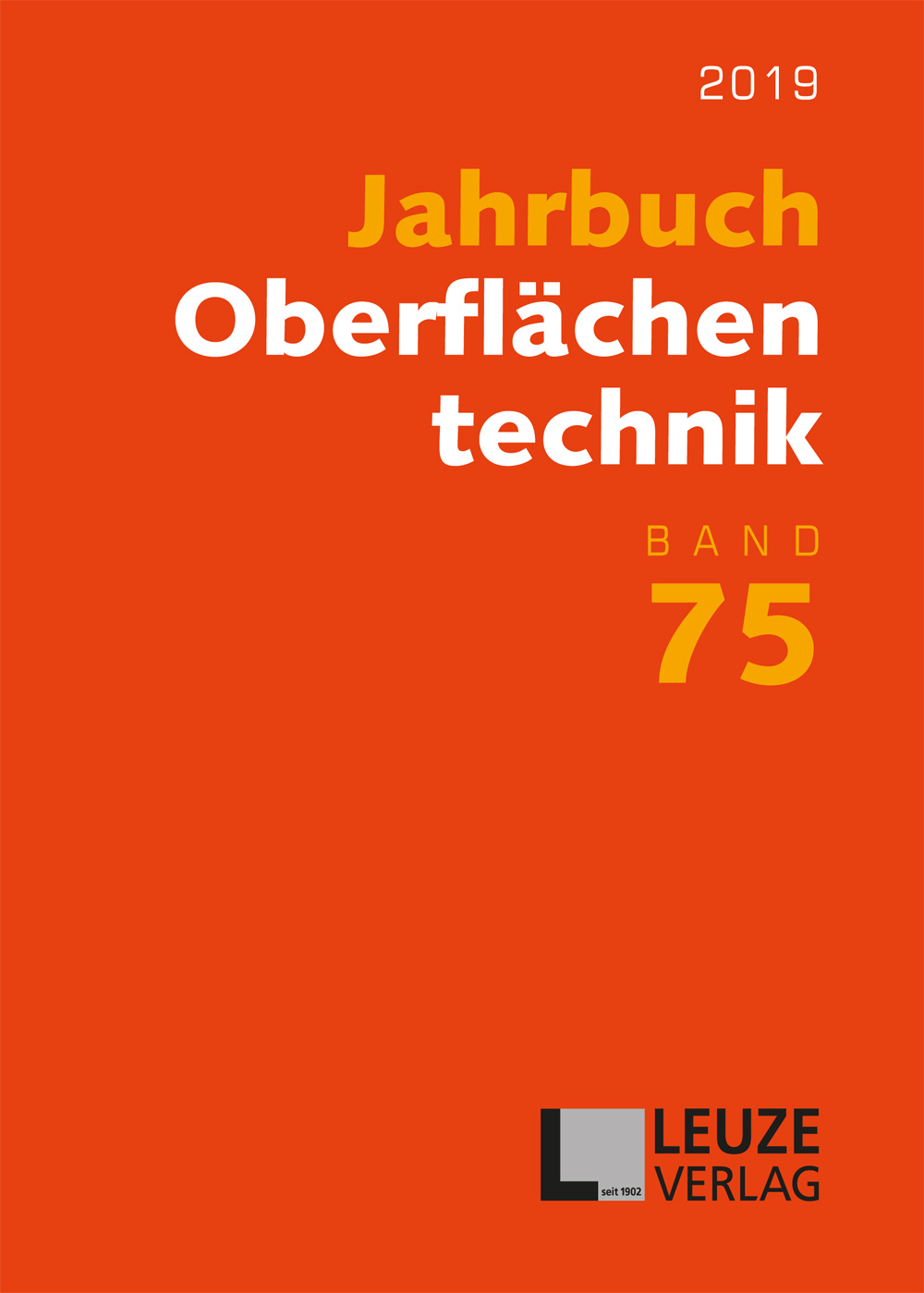 Jahrbuch Oberflächentechnik 2019, Band 75