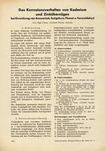 Das Korrosionsverhalten von Kadmium und Zinküberzügen bei Einwirkung von Ammoniak, Essigsäure, Phenol u. Formaldehyd